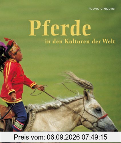 Pferde in den Kulturen der Welt