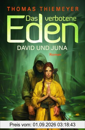 David und Juna: Erwachen (Das verbotene Eden, Band 1)