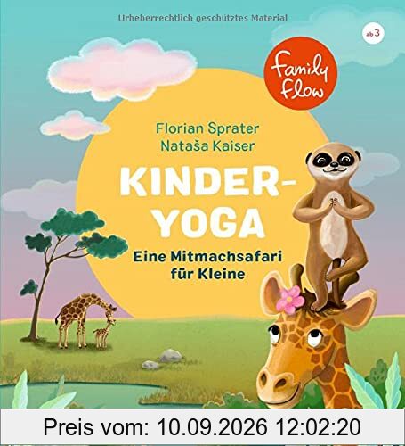 FamilyFlow. Kinderyoga: Eine Mitmachsafari für Kleine