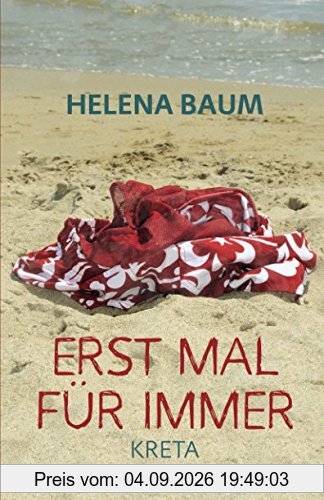 Erst mal für immer: Kreta