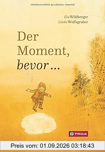 Der Moment, bevor …