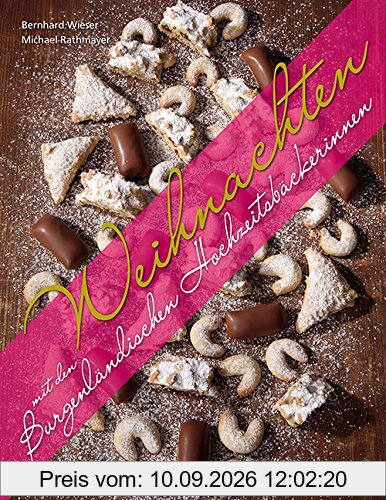Weihnachten mit den Burgenländischen Hochzeitsbäckerinnen
