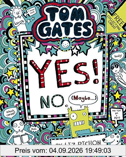 Tom Gates 08: Tom Gates:Yes! No. (Maybe...)