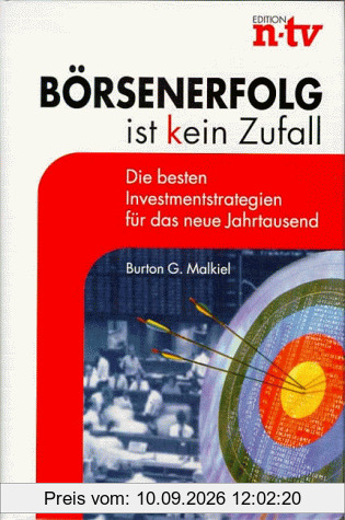 Börsenerfolg ist (k)ein Zufall. Die besten Investmentstrategien für das neue Jahrtausend