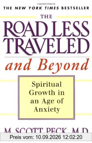 The Road Less Traveled and Beyond: Spiritual Growth in an Age of Anxiety
