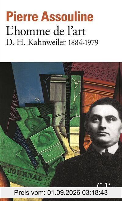 L'homme de l'art : D.H. Kahnweiler, 1884-1979