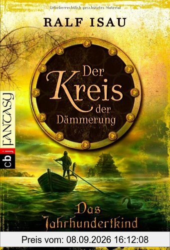 Das Jahrhundertkind: Der Kreis der Dämmerung 1