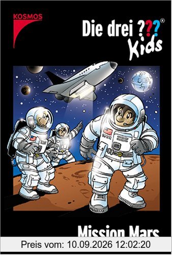 Die drei ??? Kids: Die drei Fragezeichen-Kids, Bd.36 : Mission Mars