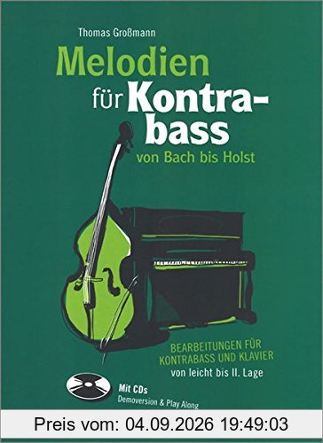 Melodien für Kontrabass - von Bach bis Holst