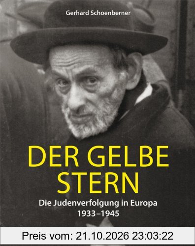 Der gelbe Stern: Die Judenverfolgung in Europa 1933-1945 (Ariadne Literaturbibliothek)
