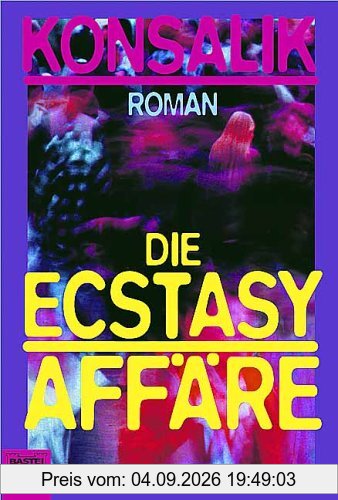 Die Ecstasy-Affäre