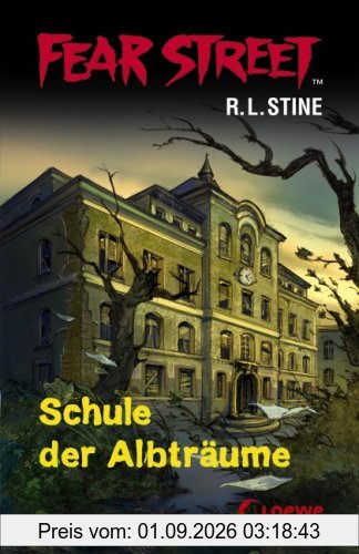 Fear Street. Schule der Albträume