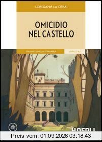 Omicidio nel castello. Con CD Audio