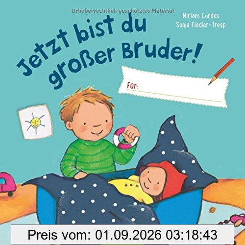 Jetzt bist du großer Bruder! Für ...