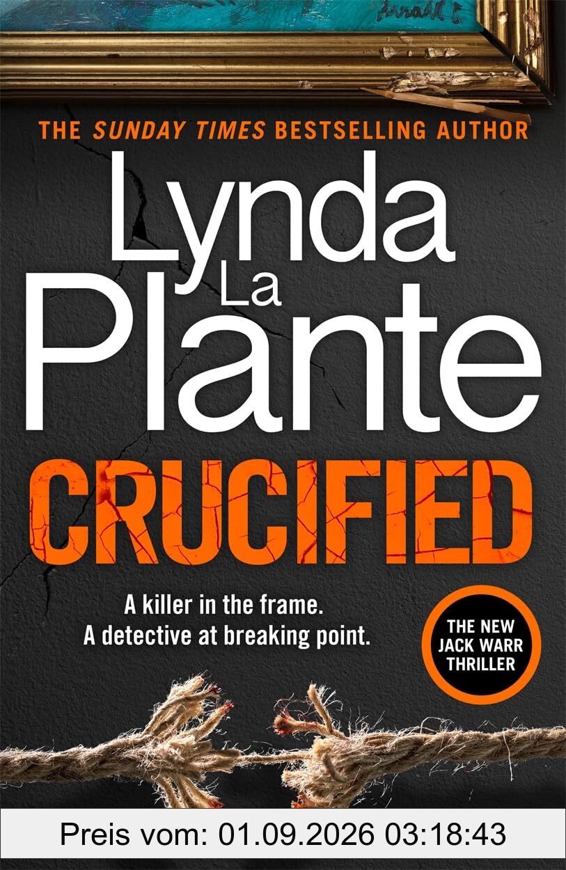 Crucified: The brand new 2025 Detective Jack Warr crime thriller