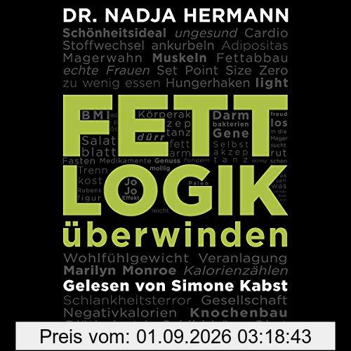 Fettlogik überwinden: 2 CDs