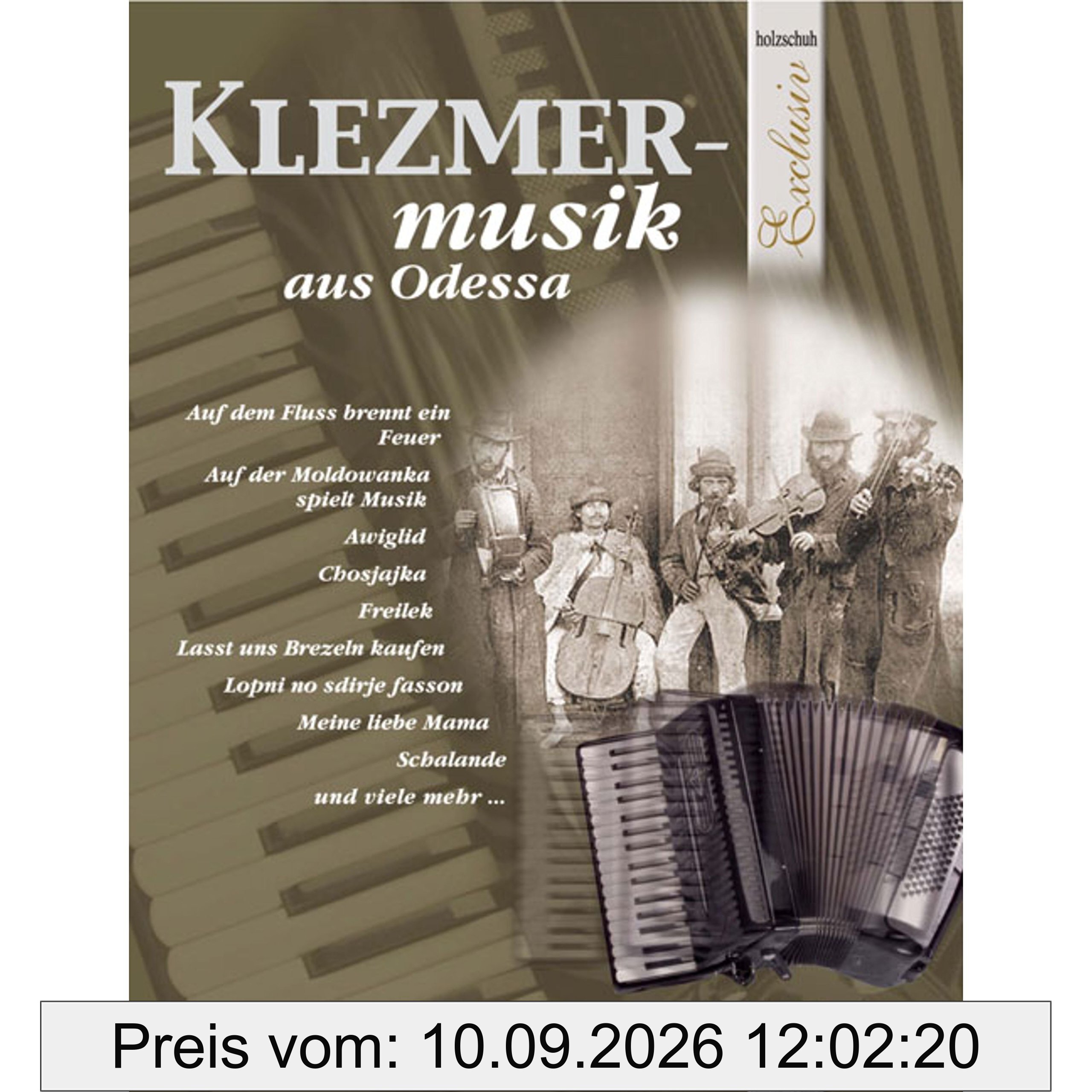 Klezmermusik aus Odessa: aus der Reihe Holzschuh Exclusiv