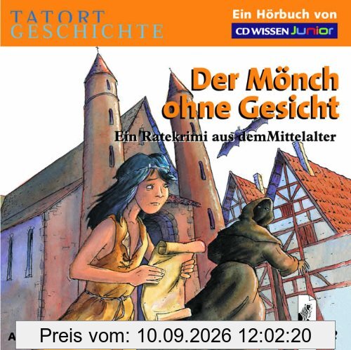 CD WISSEN Junior - TATORT GESCHICHTE - Der Mönch ohne Gesicht. Ein Ratekrimi aus dem Mittelalter, 2 CDs