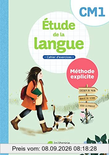Etude de la langue CM1 : méthode explicite : cahier d'exercices