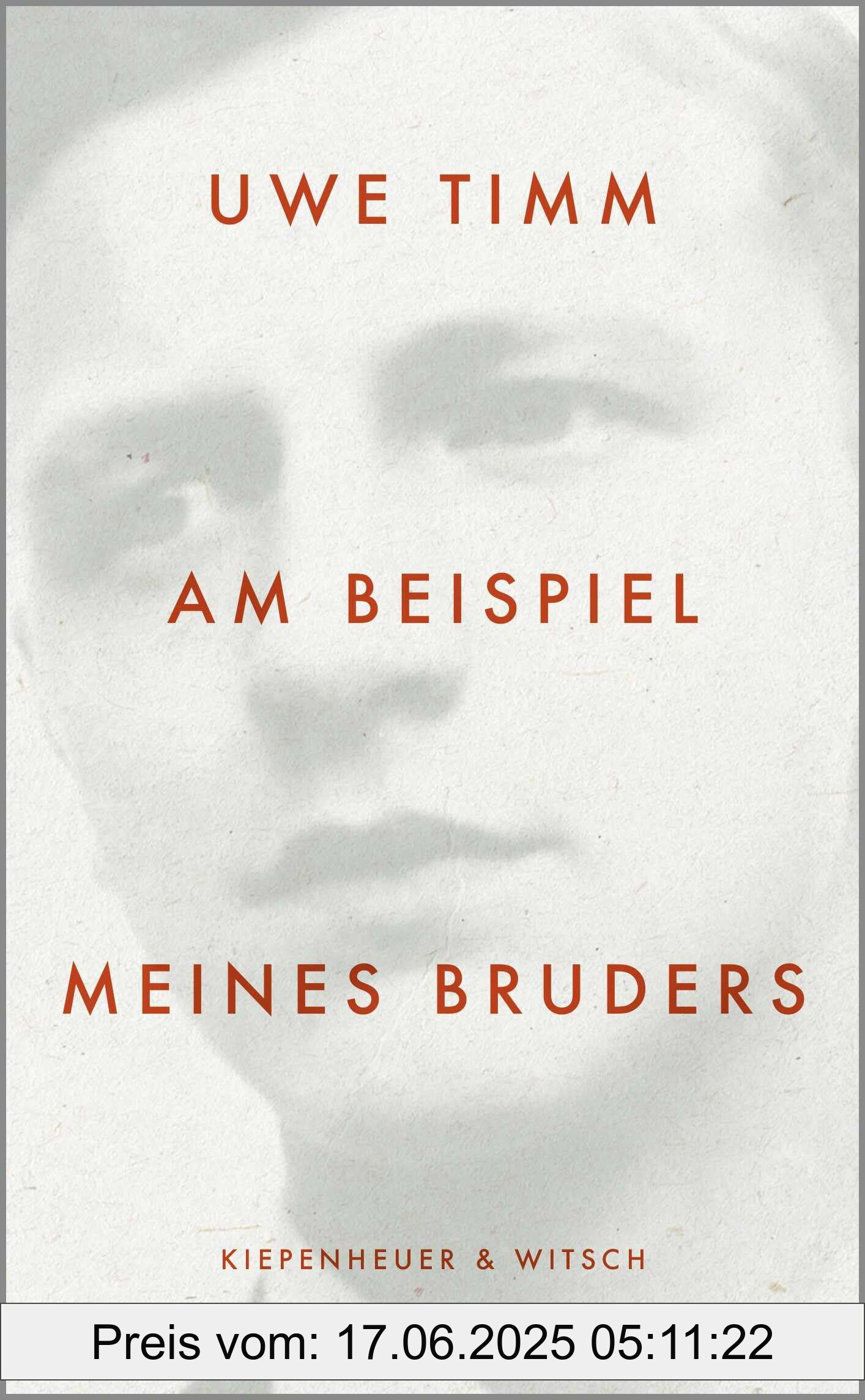Brand : Kiepenheuer & Witsch GmbH, Binding : hardcover, Edition : 1., Label : Am Beispiel meines Bruders, medium : hardcover, numberOfPages : 176, publicationDate : 2024-04-24, releaseDate : 2024-04-24, languages : german, ISBN : 3462007866