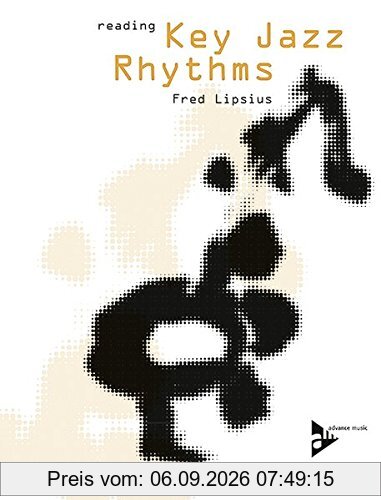 Reading Key Jazz Rhythms: Saxophon (Sopran oder Tenor in B). Ausgabe mit CD.