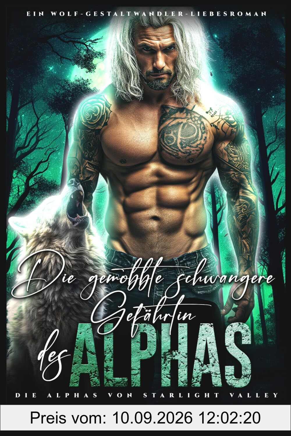 Die gemobbte schwangere Gefährtin des Alphas: Ein Wolf-Gestaltwandler-Liebesroman (Die Alphas von Starlight Valley, Band 4)