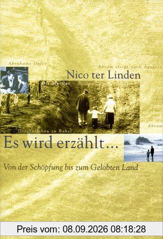 Es wird erzählt . . ., Band 1: Von der Schöpfung bis zum Gelobten Land