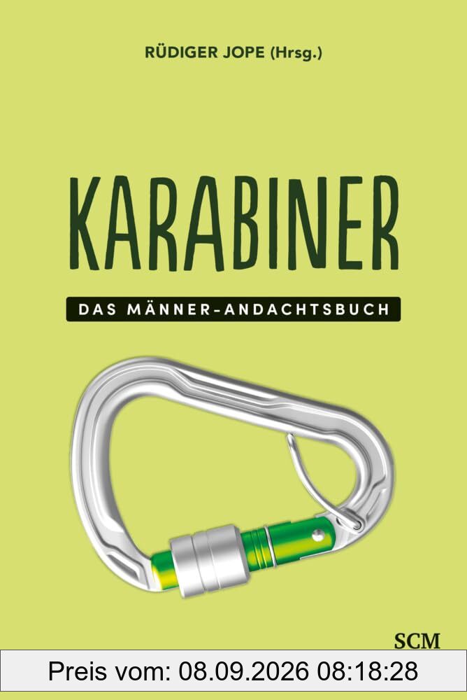 Karabiner: Das Männer-Andachtsbuch (Männer, unterwegs mit Gott, 5, Band 5)