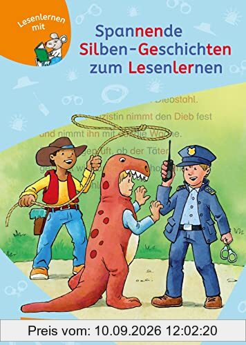 LESEMAUS zum Lesenlernen Sammelbände: Spannende Silben-Geschichten zum Lesenlernen: Dreifacher Erstlese-Spaß ab 6 | Perfektes Geschenk zum ersten Schultag | Mit Leserätseln zur Lernkontrolle