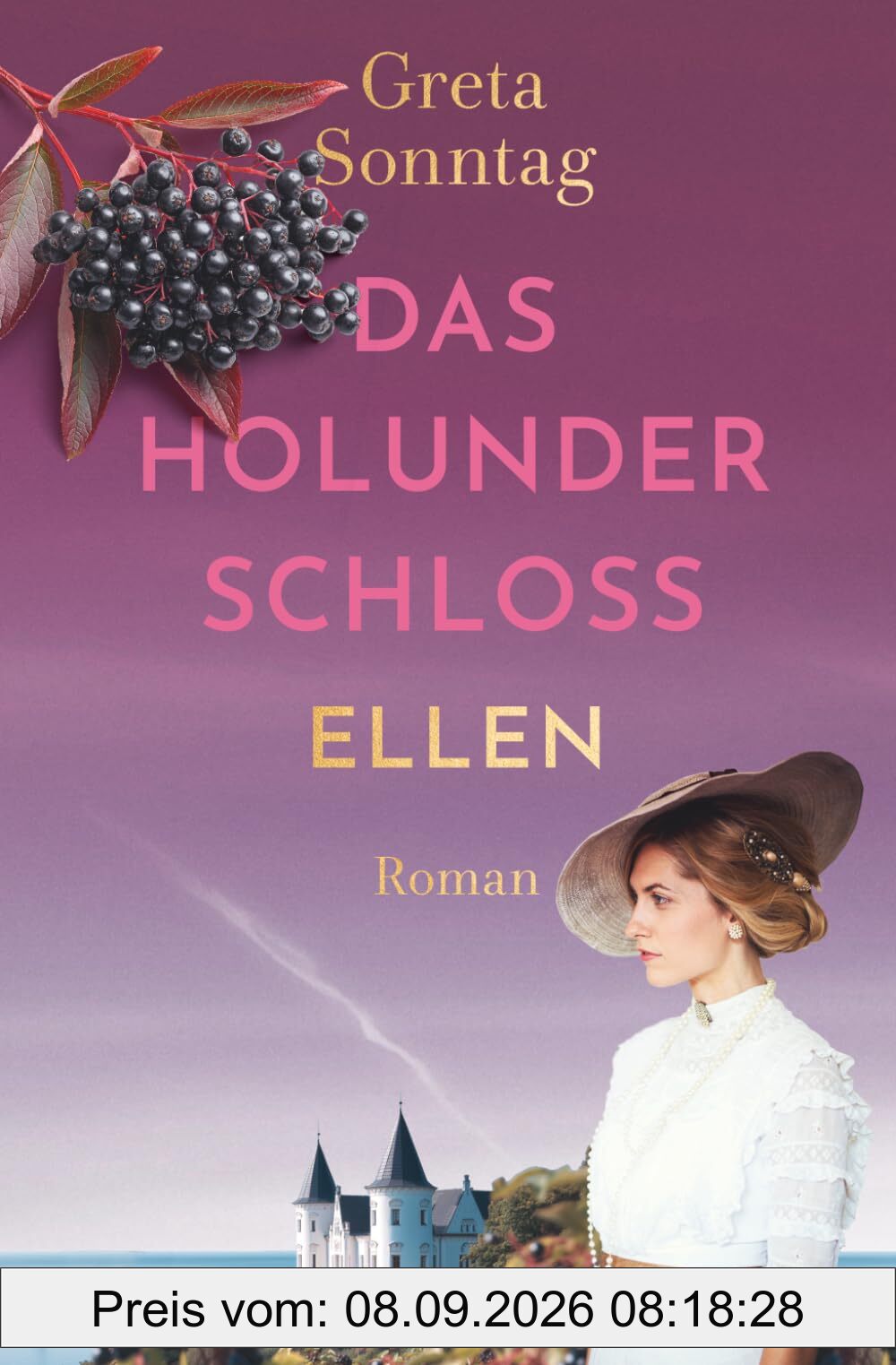 Das Holunderschloss - Ellen (Die Schwestern von Rügen, Band 2)