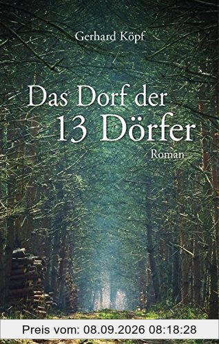 Das Dorf der 13 Dörfer