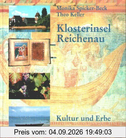 Klosterinsel Reichenau. Kultur und Erbe