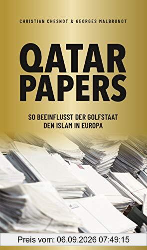 Qatar Papers: So beeinflusst der Golfstaat den Islam in Europa