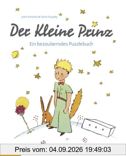 Der Kleine Prinz - Puzzlebuch: Ein bezauberndes Puzzlebuch