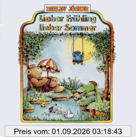 Lieber Frühling,Lieber Sommer