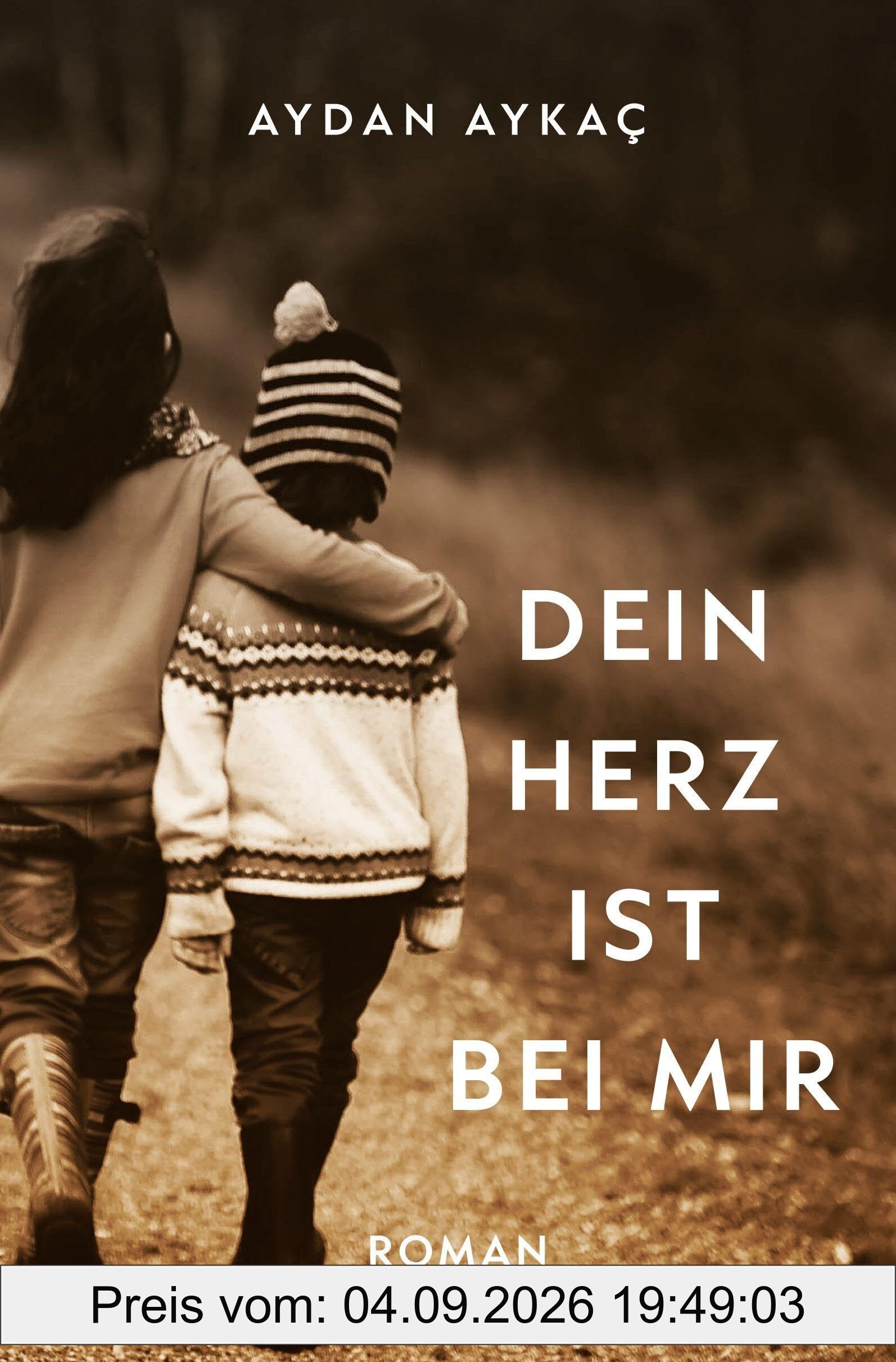 Dein Herz ist bei mir