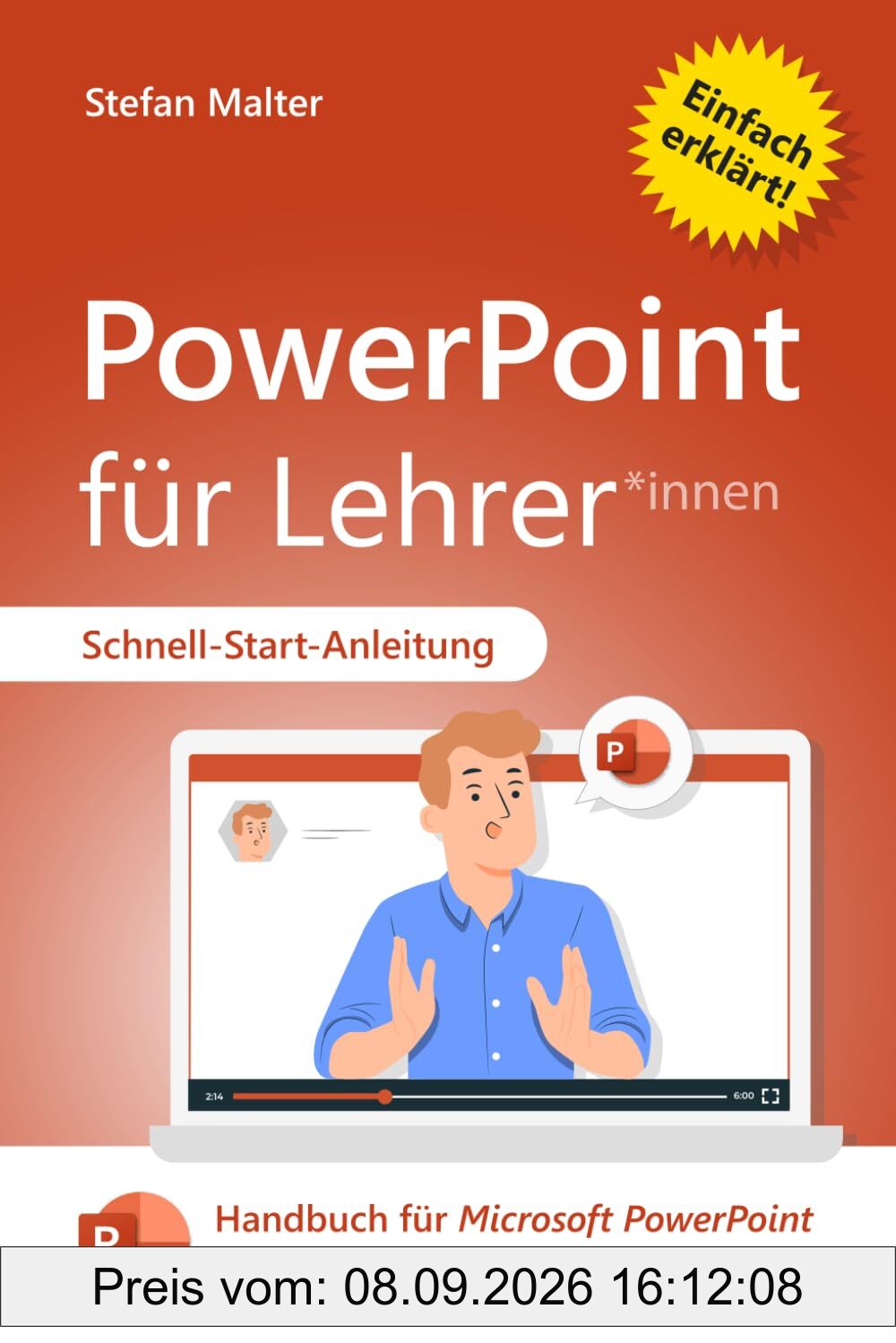 PowerPoint für Lehrer: Handbuch für Microsoft PowerPoint in Schule und Unterricht (Microsoft 365 für Lehrer)