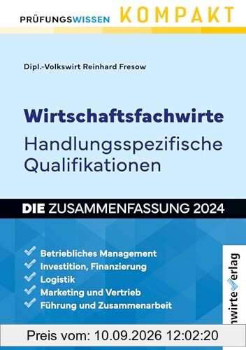 Wirtschaftsfachwirte: Handlungsspezifische Qualifikationen: Die Zusammenfassung
