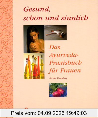 Gesund, schön und sinnlich