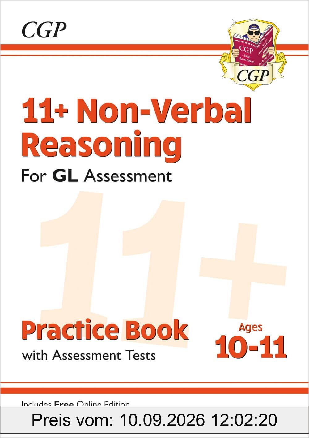 11+ GL Non-Verbal Reasoning Practice Book & Assessment Tests - Ages 10-11 (with Online Edition) (CGP GL 11+ Ages 10-11)