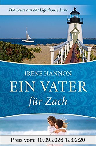 Ein Vater für Zach - Die Leute aus der Lighthouse Lane (Band 4)