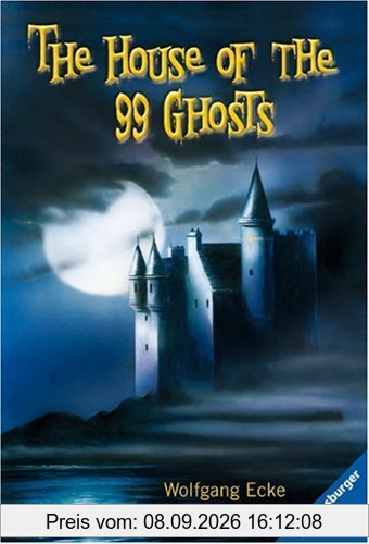 The House of the 99 Ghosts: and other detective stories - Club der Detektive