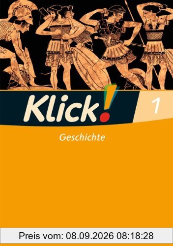 Klick! Geschichte - Fachhefte für alle Bundesländer: Band 1 - Arbeitsheft