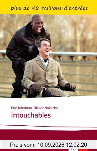 Intouchables: Le scénario. Französische Lektüre für das 4., 5. und 6. Lernjahr