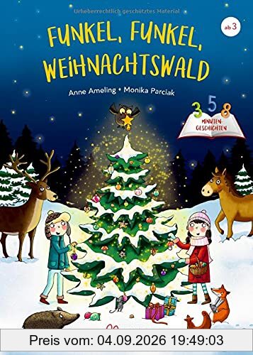 3-5-8 Minutengeschichten. Funkel, funkel, Weihnachtswald