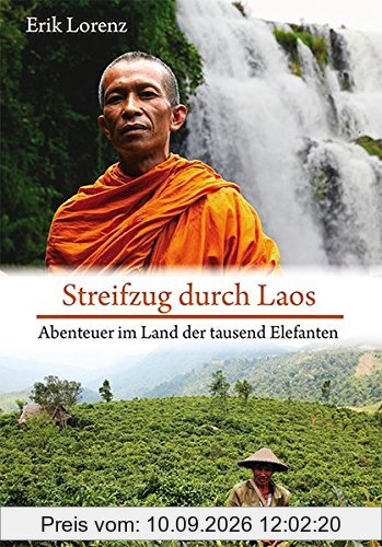 Streifzug durch Laos: Abenteuer im Land der tausend Elefanten