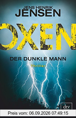 Oxen. Der dunkle Mann: Thriller (OXEN-Trilogie)
