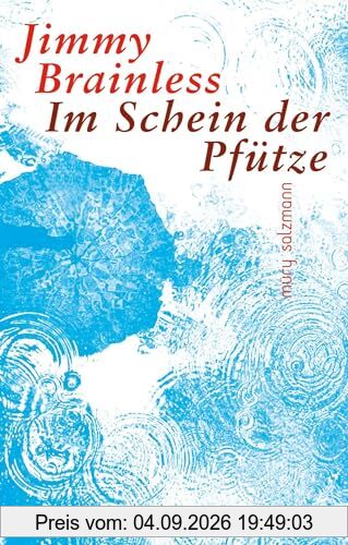 Im Schein der Pfütze: Roman