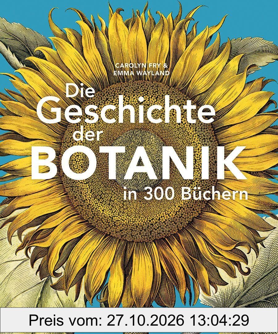 Die Geschichte der Botanik in 300 Büchern