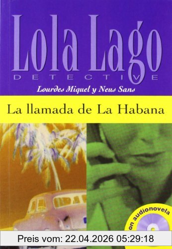 Lourdes Miquel López Lola Lago Detective. La Llamada De La Habana